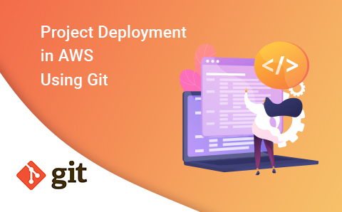 Project deployment in AWS using Git